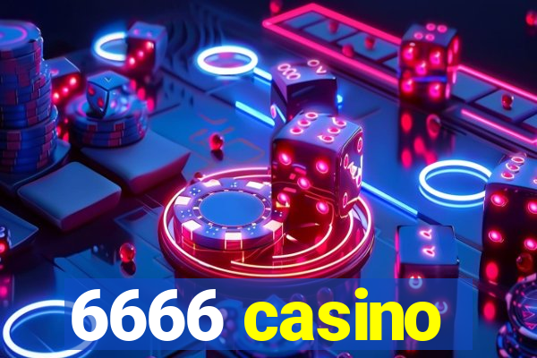 6666 casino